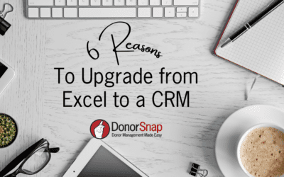 6 Reasons to Upgrade from Excel to a Nonprofit CRM