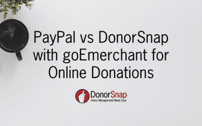Comparing PayPal and DonorSnap with goEmerchant for Online Donations