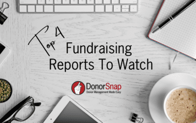 Top 4 Fundraising Reports to Watch