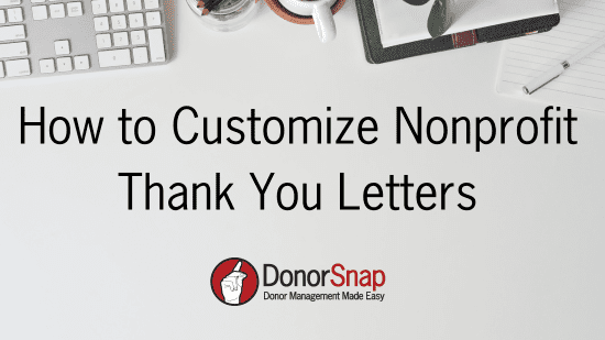 How to Customize Nonprofit Thank You Letters