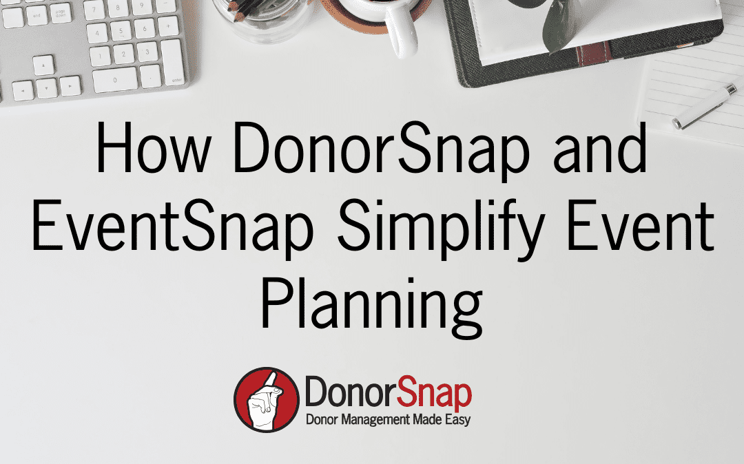 How DonorSnap and EventSnap Simplify Event Planning