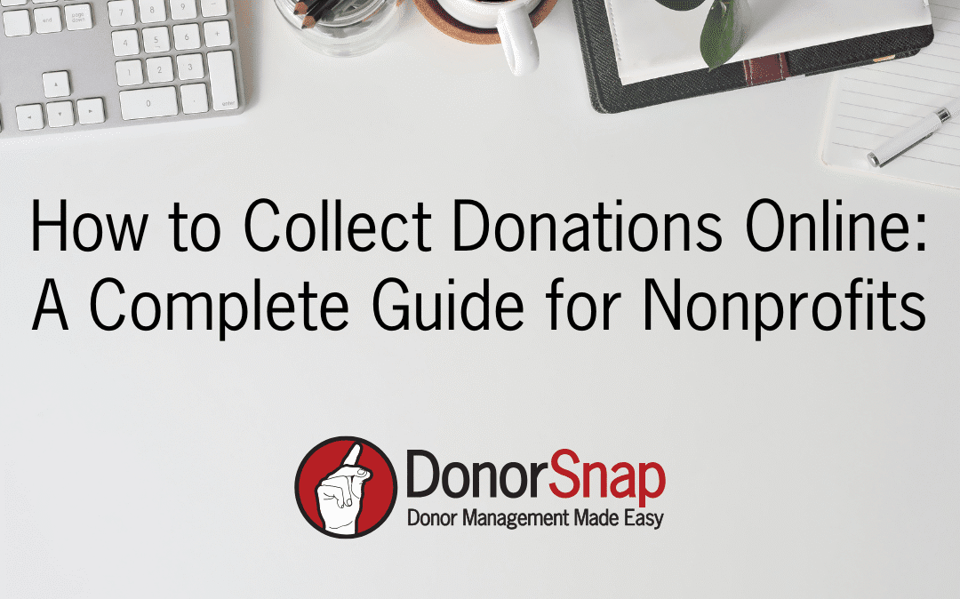 How to Collect Donations Online: A Complete Guide for Nonprofits