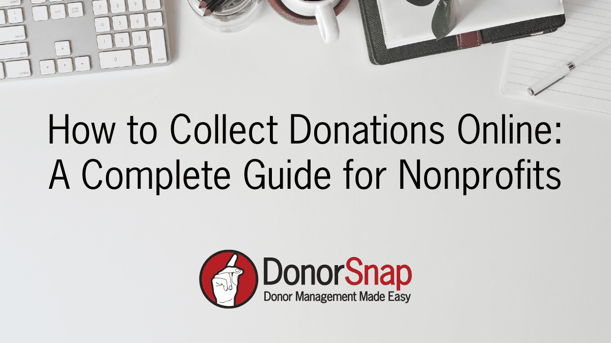 onlinedonations How to Collect Donations Online: A Complete Guide for Nonprofits