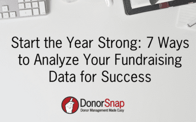Start the Year Strong: 7 Ways to Analyze Your Fundraising Data for Success
